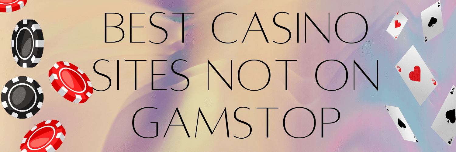 Discovering Betting Sites Not on Gamstop Your Guide to Safe Online Gambling