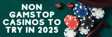 Exploring Non Gamstop UK Casino Sites Your Guide to Safe Wagering