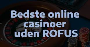 Nye Casino Uden Rufus En Guide til Spiloplevelser Nye Casino Uden Rufus En Guide til Spiloplevelser